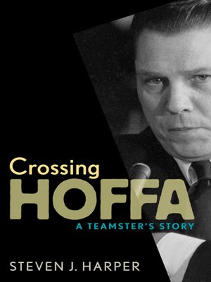 Crossing Hoffa - ebook